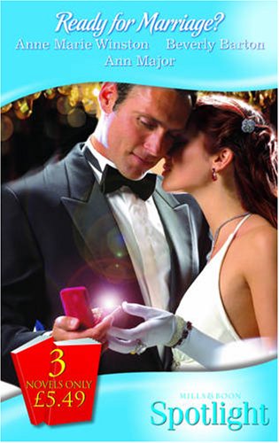 9780263871470: Ready for Marriage?: The Marriage Ultimatum / Laying His Claim / The Bride Tamer (Mills & Boon Spotlight)