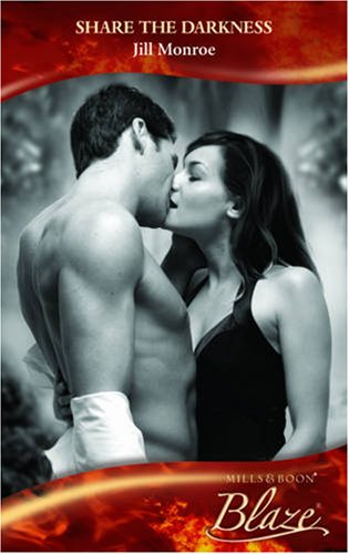 Imagen de archivo de Share the Darkness (Mills & Boon Blaze) a la venta por AwesomeBooks