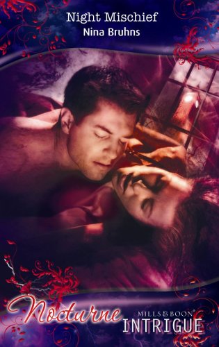 Stock image for Night Mischief (Mills & Boon Intrigue): Book 16 (Nocturne) for sale by WorldofBooks