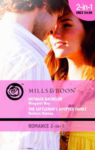Stock image for Outback Bachelor: AND The Cattleman's Adopted Family (Mills & Boon Romance) for sale by SecondSale