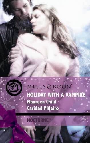 Holiday with a Vampire (Mills & Boon Intrigue) (9780263873481) by Maureen Child; Caridad PiÃ±eiro