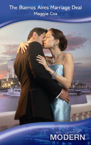Beispielbild fr The Buenos Aires Marriage Deal (Mills & Boon Modern ) (Modern Romance) zum Verkauf von WorldofBooks