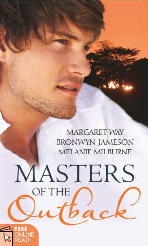 Masters of the Outback: WITH A Rugged Rancher AND A Tempting Tycoon AND A Commanding Cop (Mills & Boon Special Releases) (9780263874730) by Way, Margaret