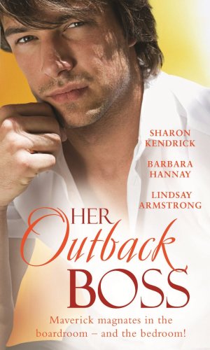 Beispielbild fr Her Outback Boss: WITH Wait and See AND Outback with the Boss AND A Bride for His Convenience (Boss Collection) zum Verkauf von AwesomeBooks