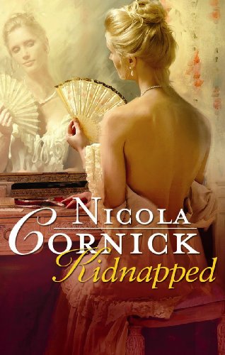 Stock image for Kidnapped: His Innocent Mistress. Nicola Cornick for sale by ThriftBooks-Atlanta