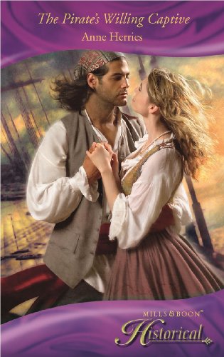 Beispielbild fr The Pirate's Willing Captive (Mills & Boon Historical) zum Verkauf von WorldofBooks