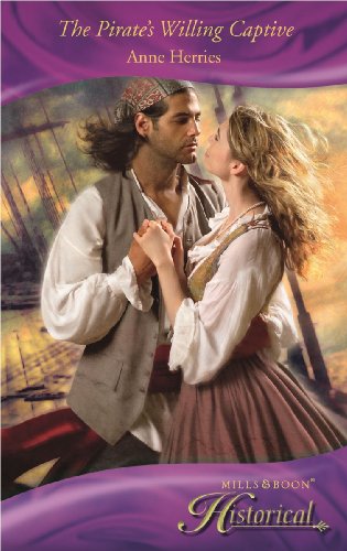 Imagen de archivo de The Pirate's Willing Captive (Mills & Boon Historical) a la venta por WorldofBooks