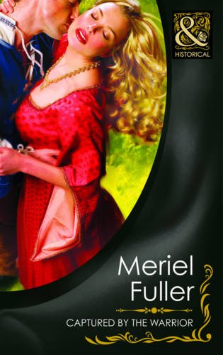 Beispielbild fr Captured by the Warrior (Mills & Boon Historical) zum Verkauf von AwesomeBooks