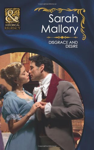 Imagen de archivo de Disgrace and Desire. Sarah Mallory a la venta por GF Books, Inc.