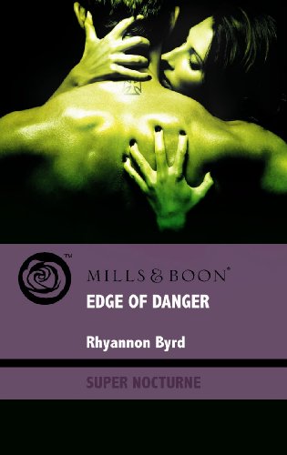 Beispielbild fr Edge of Danger (Mills & Boon Super Nocturne) zum Verkauf von WorldofBooks