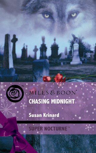 Beispielbild fr Chasing Midnight (Mills & Boon Super Nocturne) zum Verkauf von WorldofBooks