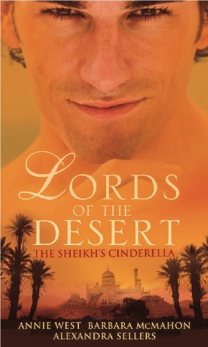 Imagen de archivo de The Lords of the Desert: The Sheikh's Cinderella (Lords of the Desert Collection) a la venta por AwesomeBooks