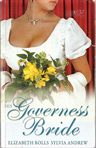 Beispielbild fr His Governess Bride (Mills & Boon Special Releases): His Lady Mistress / A Very Unusual Governess zum Verkauf von WorldofBooks