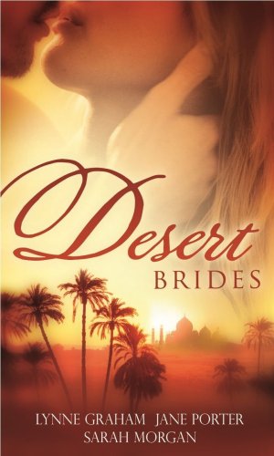 Beispielbild fr Desert Brides: WITH Innocent Bride. AND Disobedient Bride. AND Virgin Bride. (Mills and Boon Single Titles) (Mills & Boon Special Releases) zum Verkauf von AwesomeBooks