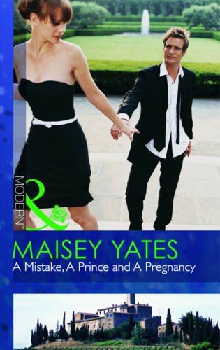 Stock image for A Mistake, a Prince and a Pregnancy for sale by SecondSale