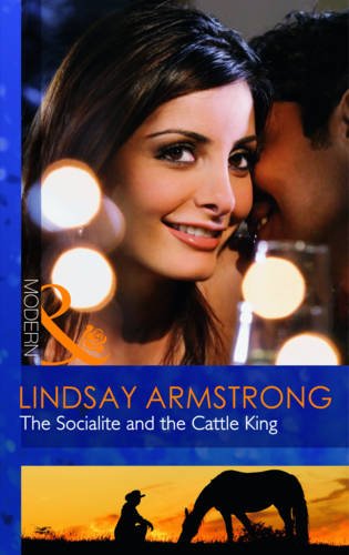 9780263878608: The Socialite and the Cattle King
