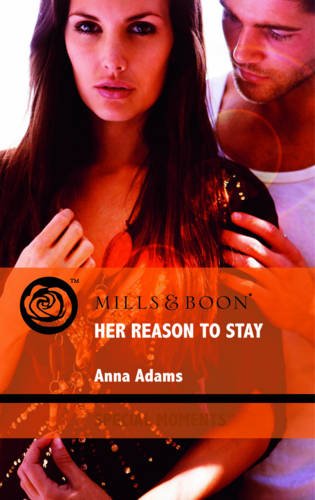 Imagen de archivo de Her Reason To Stay (Mills & Boon Special Moments) a la venta por AwesomeBooks