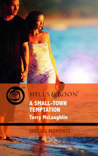 Beispielbild fr A Small-Town Temptation (Built to Last, Book 1) (Mills and Boon Special Moments) zum Verkauf von Reuseabook