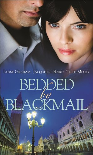 Bedded by Blackmail (Mills & Boon Special Releases) (9780263880243) by Lynne Graham