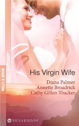 9780263880304: His Virgin Wife: The Wedding in White / Caught in the Crossfire / the Virgin's Secret Marriage