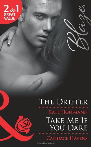 The Drifter (9780263880588) by Kate Hoffmann; Candace Havens