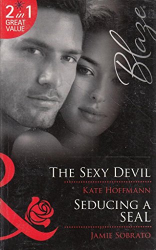Stock image for The Sexy Devil / Seducing a SEAL (Mills & Boon Blaze) for sale by Goldstone Books