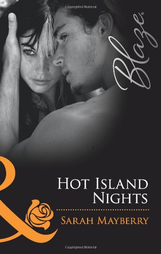 Stock image for Hot Island Nights (Mills & Boon Blaze) for sale by WorldofBooks