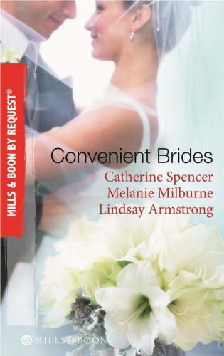 Stock image for Convenient Brides (By Request): The Italian's Convenient Wife / His Inconvenient Wife / His Convenient Proposal for sale by WorldofBooks