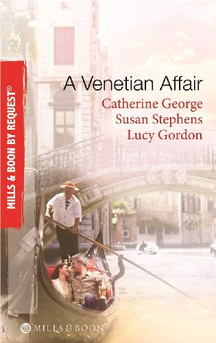 Stock image for A Venetian Affair: A Venetian Passion / In the Venetian's Bed / A Family For Keeps (Mills & Boon By Request) for sale by Goldstone Books