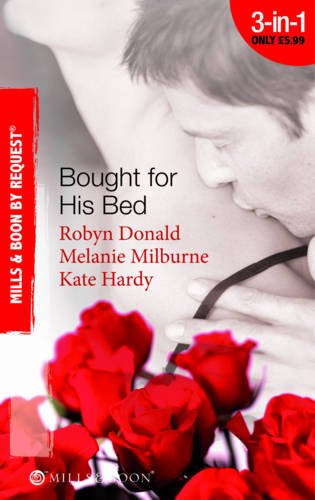 Stock image for Bought for His Bed : Virgin Bought and Paid for / Bought for Her Baby / Sold to the Highest Bidder! for sale by Better World Books Ltd