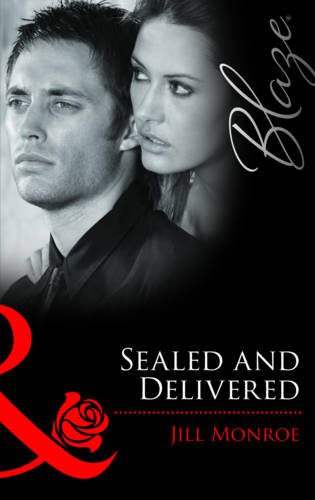 Imagen de archivo de Sealed and Delivered (Mills and Boon Blaze) a la venta por R'lyeh Book Shop