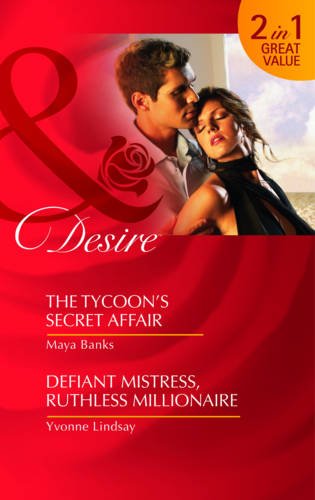 Beispielbild fr The Tycoons Secret Affair/Defiant Mistress, Ruthless Millionaire (Mills & Boon Desire): The Tycoon's Secret Affair (the Anetakis Tycoons) / Defiant Mistress, Ruthless Millionaire zum Verkauf von Goldstone Books