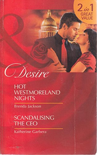 Stock image for Hot Westmoreland Nights/Scandalizing the CEO (Mills and Boon Desire) for sale by Brit Books