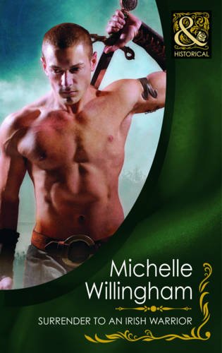 Stock image for Surrender to an Irish Warrior PLUS Voyage of an Irish Warrior (Mills & Boon Historical) for sale by Goldstone Books