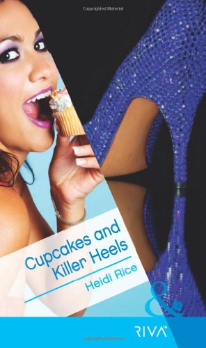 Beispielbild fr Cupcakes and Killer Heels (Mills & Boon RIVA) zum Verkauf von WorldofBooks