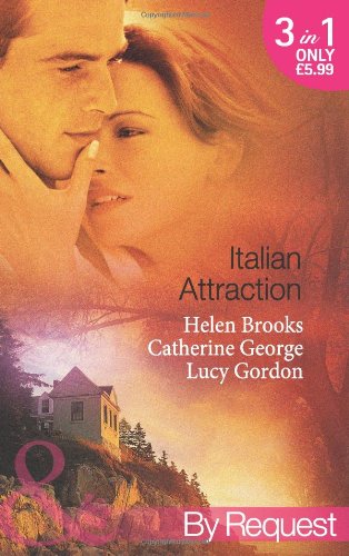 Stock image for Italian Attraction: The Italian Tycoon's Bride / An Italian Engagement / One Summer in Italy. (Mills & Boon by Request) for sale by AwesomeBooks