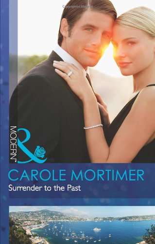 Beispielbild fr Surrender to the Past (Mills & Boon Modern) zum Verkauf von SecondSale