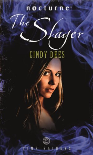 Imagen de archivo de Time Raiders: The Slayer (Mills & Boon Nocturne) a la venta por WorldofBooks