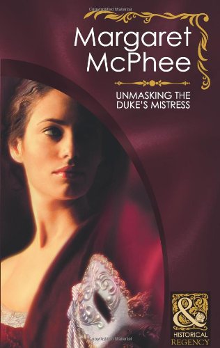 Beispielbild fr Unmasking the Duke's Mistress (Mills & Boon Historical) zum Verkauf von WorldofBooks
