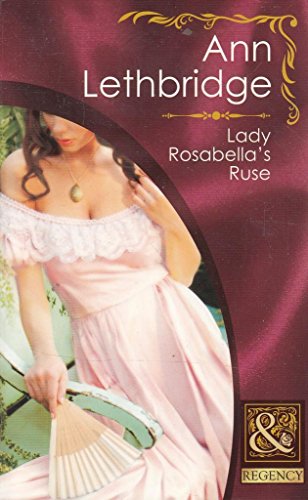 Beispielbild fr Lady Rosabella's Ruse (Mills & Boon Historical) zum Verkauf von WorldofBooks
