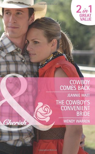 Stock image for Cowboy Comes Back: Cowboy Comes Back / The Cowboy's Convenient Bride (Mills & Boon Cherish) for sale by AwesomeBooks