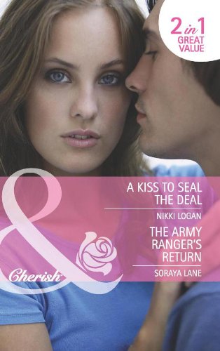 Beispielbild fr A Kiss to Seal the Deal/The Army Ranger's Return: A Kiss to Seal the Deal / the Army Ranger's Return (Heroes Come Home) zum Verkauf von WorldofBooks