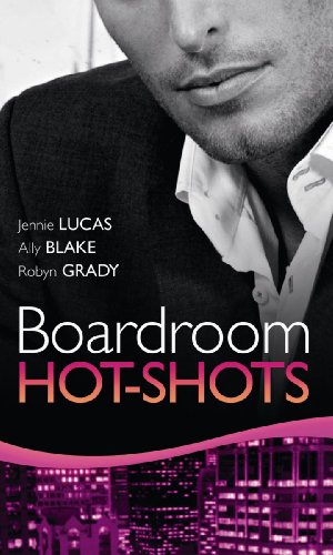 Beispielbild fr Real Men: Boardroom Hot-Shots (Mills & Boon Single Titles): The Greek Billionaire's Baby Revenge / Getting Down to Business / Dream Job, Hot Boss! (Mills & Boon Special Releases) zum Verkauf von WorldofBooks