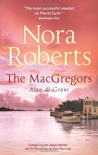 9780263889772: The MacGregors: Alan & Grant: All the Possibilities / One Man's Art
