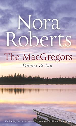 The Macgregors: Daniel & Ian (9780263889789) by Nora Roberts