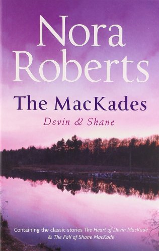 9780263889796: The Mackades: Devin & Shane: The Heart of Devin Mackade (Mackade Brothers) / the Fall of Shane Mackade (Mackade Brothers)