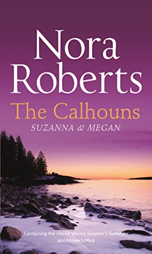 9780263890167: The Calhouns: Suzanna and Megan: Suzanna's Surrender (The Calhouns, Book 2) / Megan's Mate (Calhoun Women, Book 5)
