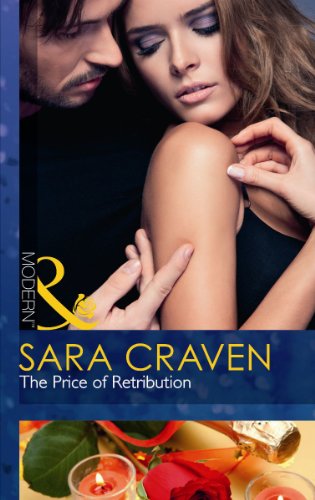 9780263891096: The Price of Retribution. Sara Craven