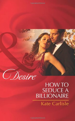 9780263891355: Marriage at the Cowboy's Command/ How to Seduce a Billionaire (Mills and Boon Desire)