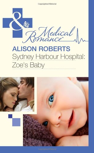 Stock image for Sydney Harbour Hospital: Lily's Scandal: Sydney Harbour Hospital: Lily's Scandal (Sydney Harbour Hospital) / Sydney Harbour Hospital: Zoe's Baby (Sydney Harbour Hospital) (Mills & Boon Medical) for sale by AwesomeBooks